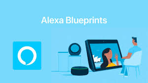 Alexa Blueprints